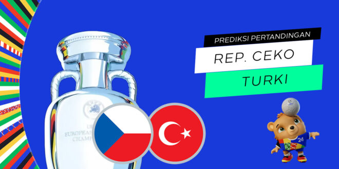 Prediksi Euro: Republik Ceko vs Turki 27 Juni 2024