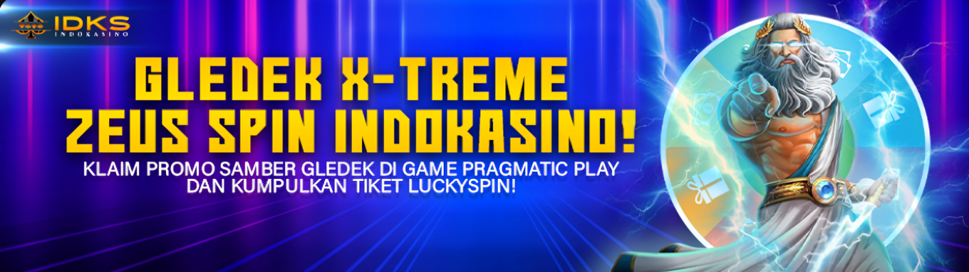 IDKS Bagi-Bagi Tiket Lucky Spin Lewat Promo Gledek X-Treme!